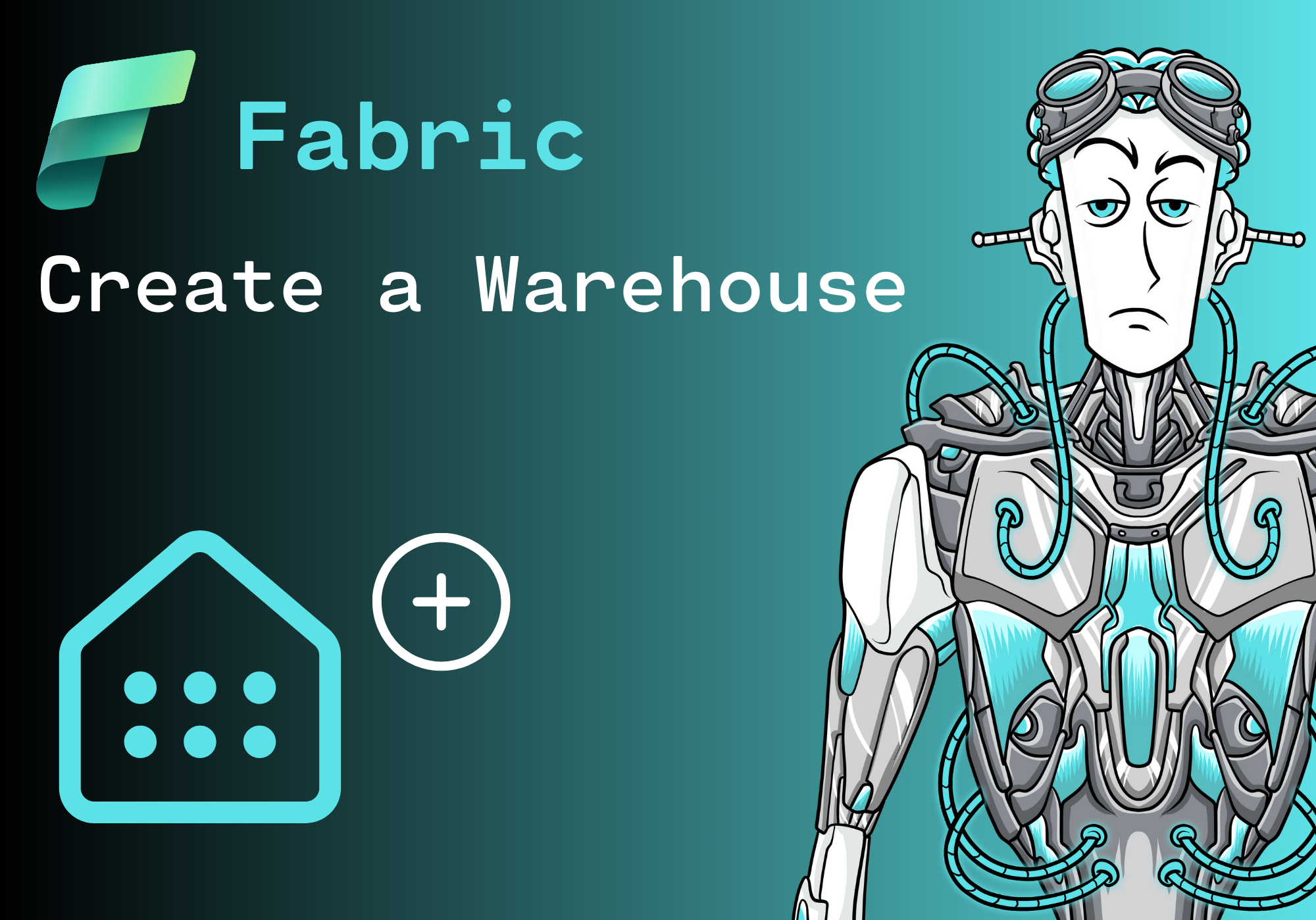 How to create a Warehouse in Microsoft Fabric: A Step-by-Step Guide