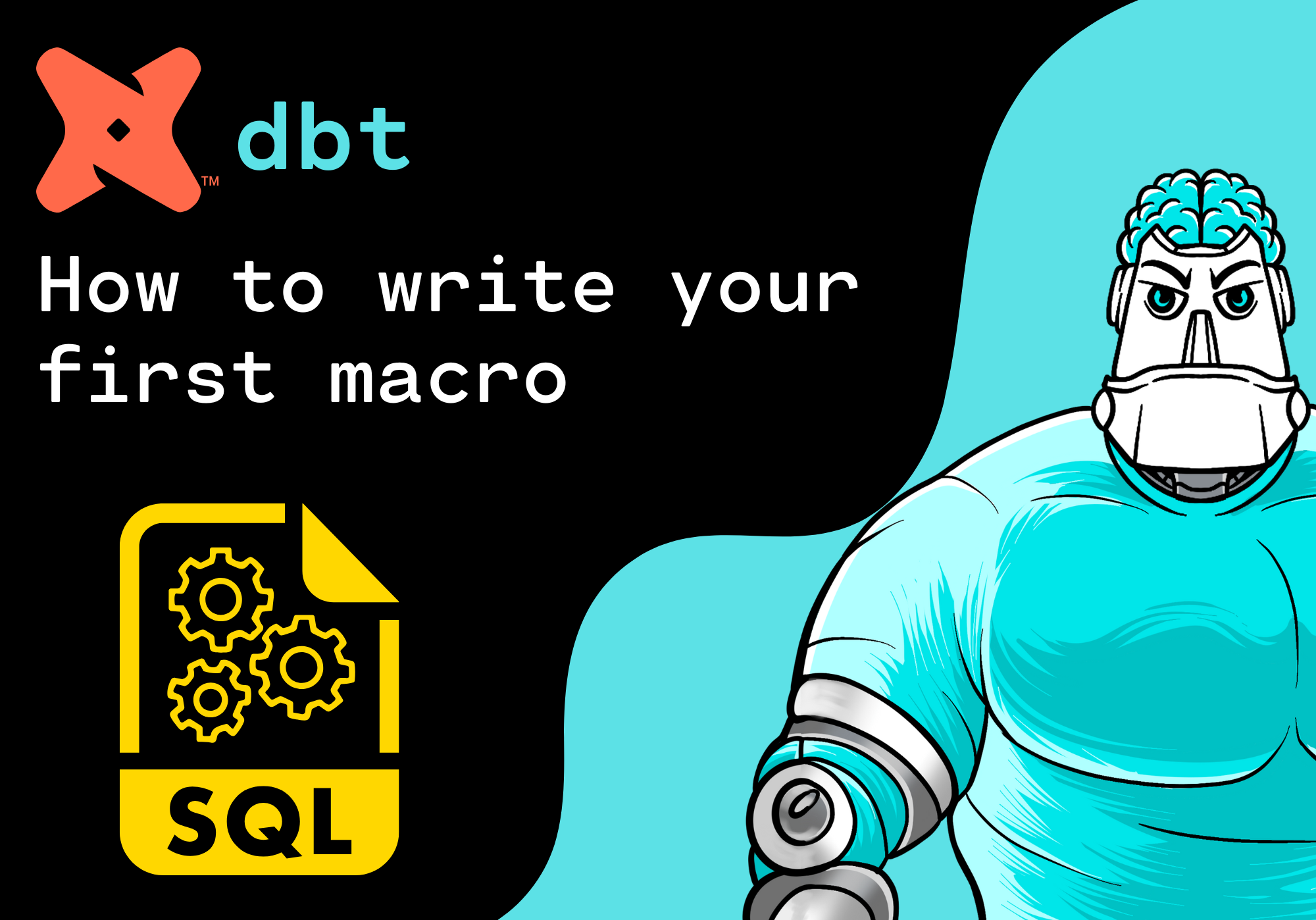 How to write your first macro in dbt: A Hands-On Guide