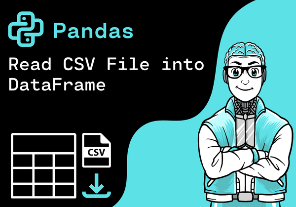 Pandas - Read CSV File into DataFrame
