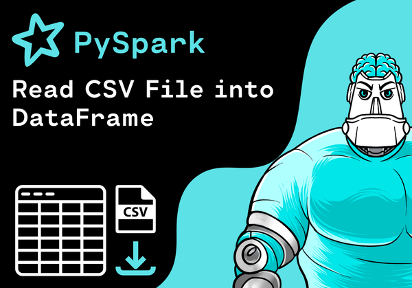 PySpark - Read CSV File into DataFrame