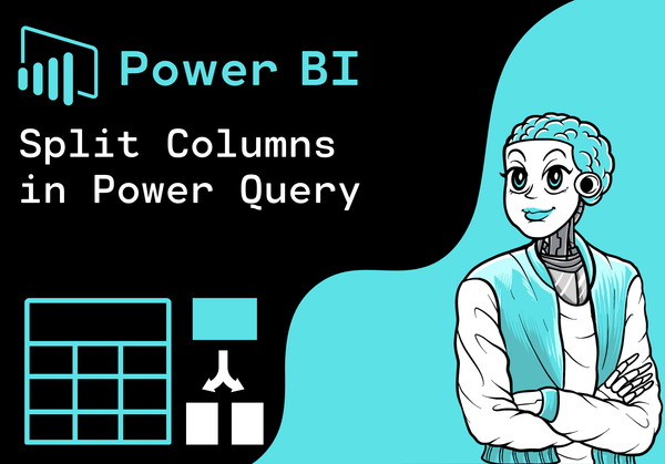 Power BI - Split Columns in Power Query