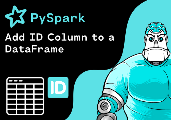 PySpark - Add an ID Column to a DataFrame