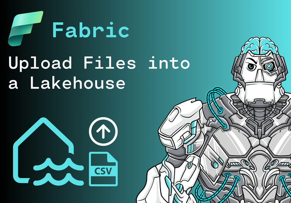 How to upload Files into a Fabric Lakehouse