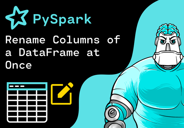 How to Rename Multiple DataFrame Columns at Once in PySpark